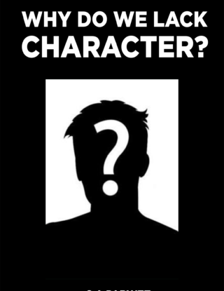 Why Do we Lack Character